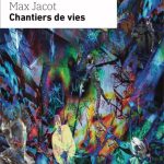 Exposition Chantiers de Vies